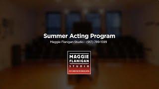 Summer Acting Program Online  - Maggie Flanigan Studio - Call 917 789-1599