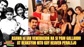 KILALANIN Asawa ni Ian Veneracion na si Pam Gallardo at Reaksyon kay Heaven Peralejo