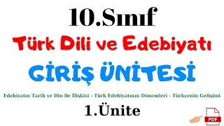 10.SINIF TÜRK DİLİ VE EDEBİYATI GİRİŞ ÜNİTESİ - 10.Sınıf Edebiyata Giriş 1.Ünite Hazırlık