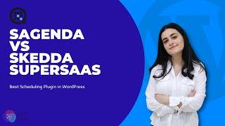 Sagenda VS Skedda and  SuperSaaS Which WordPress Scheduling Plugin is the best?