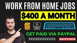 Work From Home Jobs That Pay Via PayPal - Earn Money Online 2024