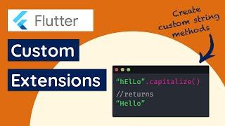 How Create Custom Extension Method In Flutter - Decider Part 5