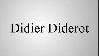 How to Pronounce Didier Diderot