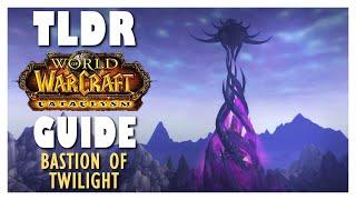 TLDR BASTION OF TWILIGHT Full Normal + Heroic Guide - Bastion of Twilight  Cataclysm Classic