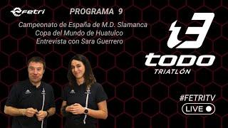 TODO TRIATLÓN PROGRAMA 9 Salamanca Copa del Mundo de Huatulco Sara Guerrero