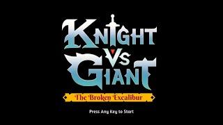 QuickLook 1022 PC - Knight vs Giant The Broken Excalibur