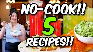 NO  COOK MEALS  QUICK & EASY TASTY REFRESHING SUMMER MEXICAN FOOD RECIPES