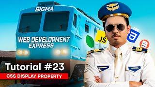 CSS Display Property  Sigma Web Development Course - Tutorial #23