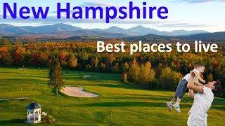 Top 10 Best Places To Live In New Hampshire