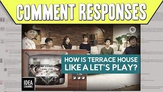 Comment Responses How Is Terrace House Like a Let’s Play? & April Fools