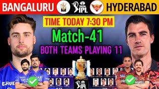 IPL 2024 Match-41  Bangaluru vs Hyderabad  RCB vs SRH Playing 11 2024  SRH vs RCB Playing 11 2024