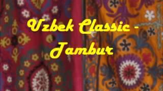 Uzbek Classic - Tanbur