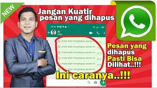 trik mudah  cara melihat pesan WA Whatsapp yang sudah dihapus oleh pengirim  tutorial WA 2022