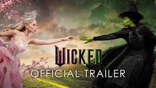 WICKED - Official Trailer Universal Pictures - HD