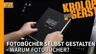 Warum ein Fotobuch? - 01 - Fotobuch selbst gestalten  Krolop&Gerst