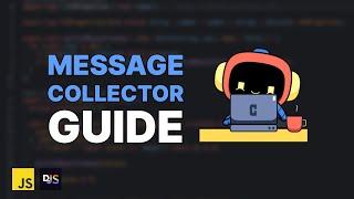  Discord Message Collectors  Discord.js v14