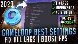 BEST SETTINGS for GAMELOOP for MAX FPS on LOW END PC