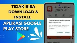 Cara Mengatasi Tidak Bisa Download Aplikasi di Play Store  TERBARU 2024