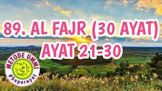 Al Fajr Metode Ummi Ayat 21-30 5x ulang per ayat  Juz 30