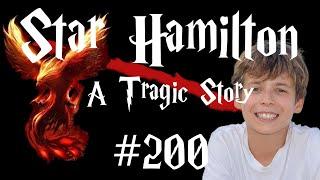 Star Hamilton - A Tragic Story #200