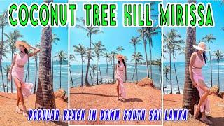 Best BEACH in Sri Lanka  MIRISSA Beach Sri Lanka  Coconut Tree Hill ️