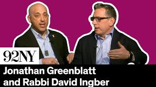 Tackling Antisemitism on College Campuses ADL CEO Jonathan Greenblatt and 92NY’s Rabbi David Ingber