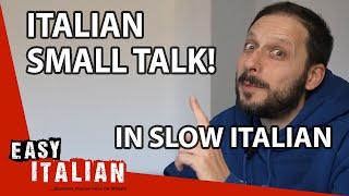 11 Minute Conversation in Slow Italian  Super Easy Italian 44