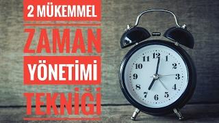 2 Mükemmel Zaman Yönetimi Tekniği