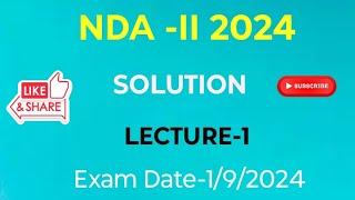 NDA -II 2024 SOLUTION II LEC-1