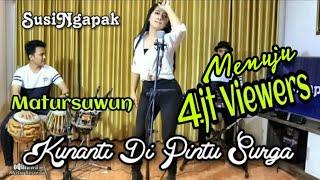 SUSI NGAPAK - KUNANTI DI PINTU SURGA  Live Cover Bareng oQinawa 