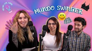   Hecho con Amor # 8 Pareja swinger nos cuenta cómo es el mundo en el que viven 