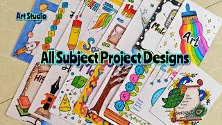 ALL SUBJECT BORDER DESIGNSPROJECT WORK DESIGNSA4 SHEETFILEFRONT PAGE DESIGN FOR SCHOOL PROJECTS