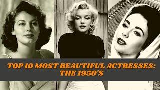 Top 10 Most Beautiful Actresses The 1950s