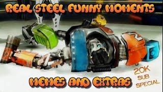 Real Steel Funny MomentsMemes and Extras  20K SUBSCRIBER SPECIAL