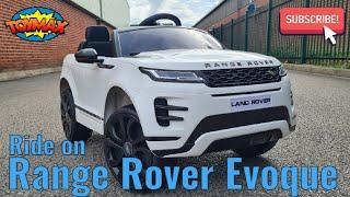 TOYMAX Range Rover Evoque Kids Ride on SUV Car. Www.toymax.co.uk