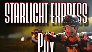 Starlight Express POV 2016