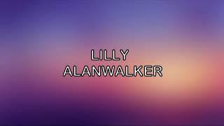 Lily lyrics  Alan walker K-391 & Emelie Hollow