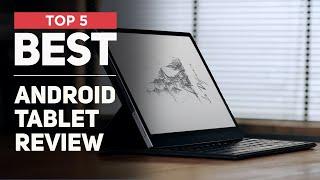 5 Best Android Tablet You Can Buy in 2024  Youll Fall in Love 