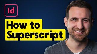 How to Superscript in InDesign