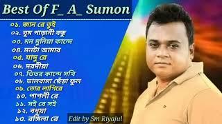 এফ  এ  সুমন  ১৩টি বাছাইকরা গান    Best Collection Of F A Sumon   Bangla Popular Sad Songs   2024