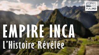  Empire Inca  L Histoire Révélée - Documentaire Histoire & Archéologie - Arte 2023