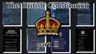 The British Constitution Part II