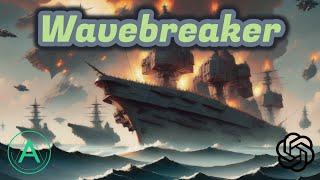 The Wavebreaker DREADNOUGHT Super Ship  From the Depths