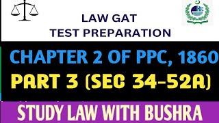 SEC 34 to 52A of PPC I Chapter 2 I General Explanations I LAW GAT June 2024