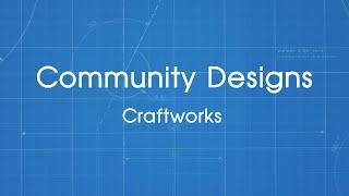 Craftworks - Community Designs 2023