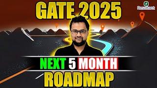 Complete 5 Months Roadmap for GATE 2025  Dont Miss This