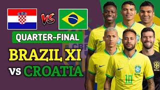 Brazil Lineup vs Croatia Qatar World Cup Quarter-Final 2022