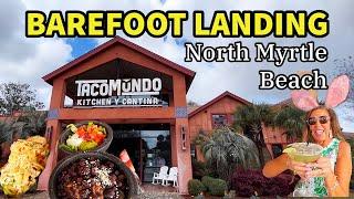 Toco Mundo Mexican Kitchen & Cantina Restaurant. The waterway- Barefoot Landing North Myrtle Beach