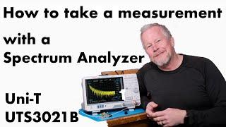 How to take your first measurement with a Spectrum Analyzer with UNI-T #UTS3021B #spectrumanalyzer