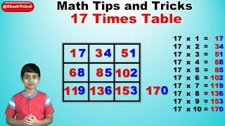 Learn 17 Times Multiplication Table  Easy and fast way to learn  Math Tips and Tricks